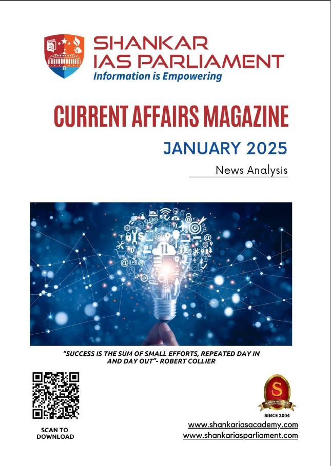 Shankar IAS Parliament | Current Affairs Magazine | January 2025 | English Medium [B/W PRINTOUT]