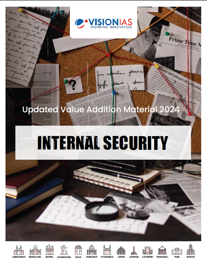 Vision IAS| Internal Security | Updated Value Addition Material 2024 | English | [B/W PhotoCopy]