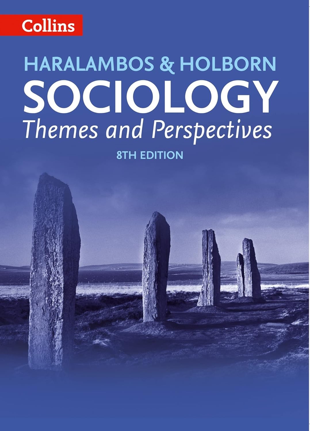 Collins Haralambos & Holborn Sociology Themes and Perspectives 8th Edition by Michael Haralambos, Martin Holborn | English Medium | Original Book