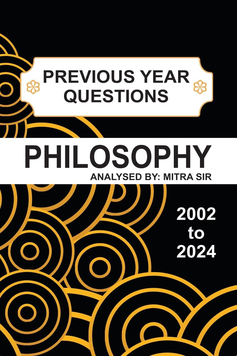 Philosophy, Previous Year Questions 2002 to 2024 by Mitra Pal | English Medium | Original Book
