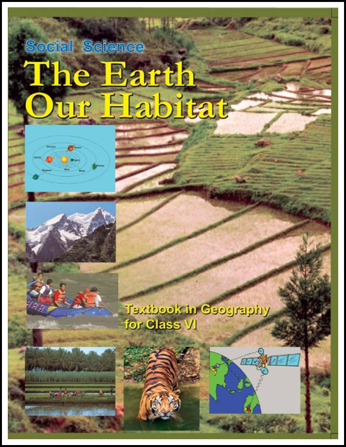 NCERT Geography For Class VI Social Science The Earth Our Habital English Medium (Original Book)