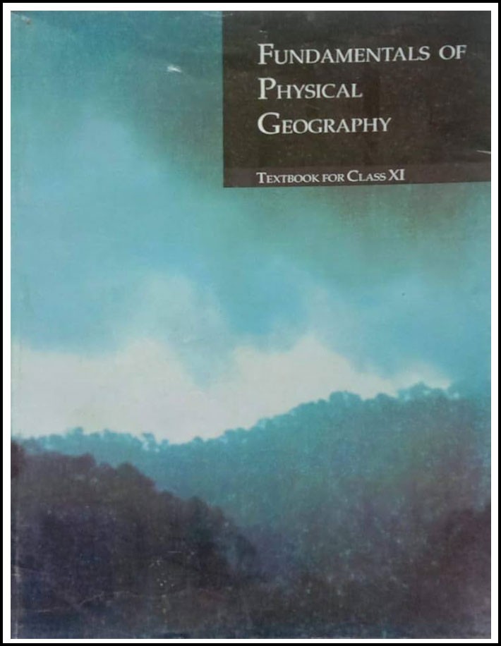 NCERT Geography For Class XI Fundamentals of Physical Geography English Medium (Original Book)