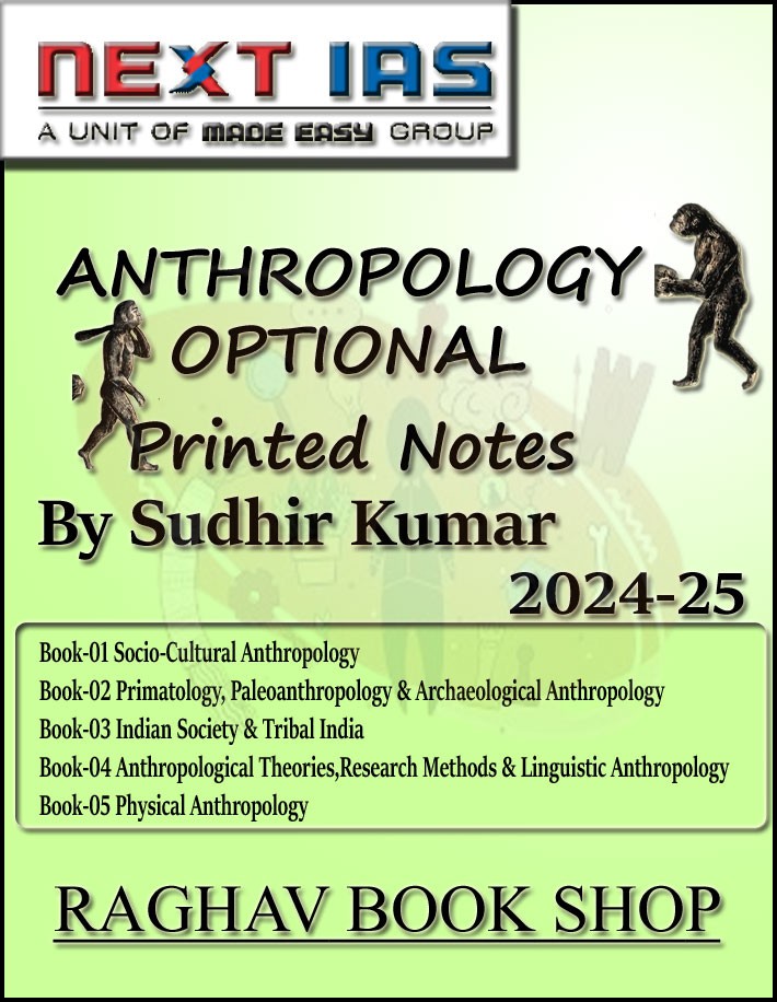 Next Ias Anthropology Optional By Sudhir Kumar Printed Notes 2024-25 English Medium