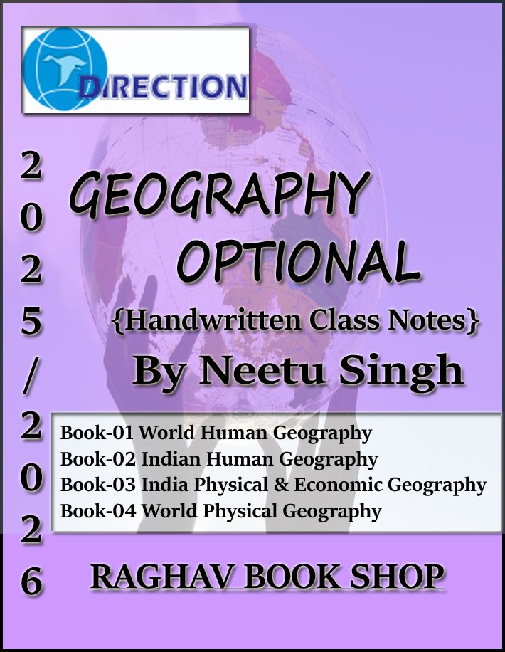 Direction Ias Geography Optional By Neetu Singh Class Notes 2025-26 English Medium