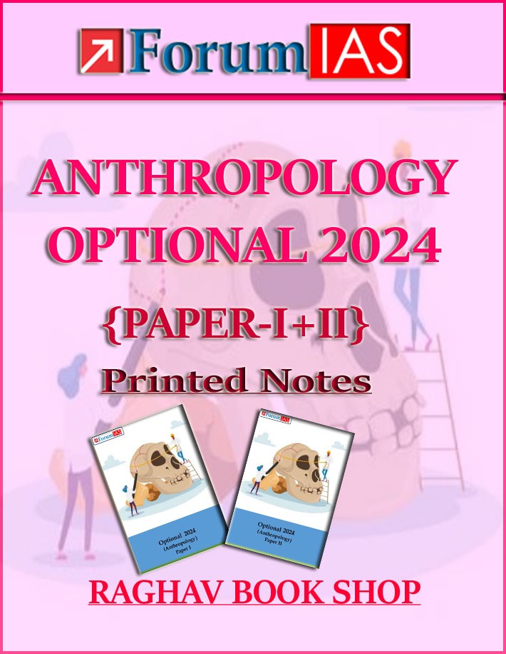 Forum Ias Anthropology Optional Paper-I+II Printed Notes English Medium 2024