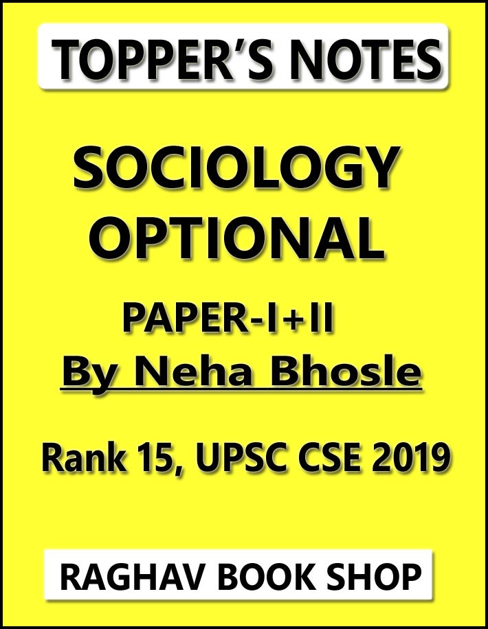 Topper Notes Sociology Optional By Neha Bhosle Printed Notes Rank-15 Upsc Cse 2019 English Medium