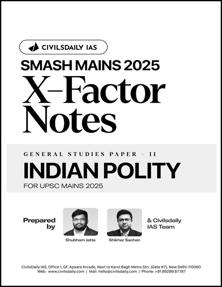 Civilsdaily Ias X-Factor Notes Indian Polity Smash Mains 2025 English Medium