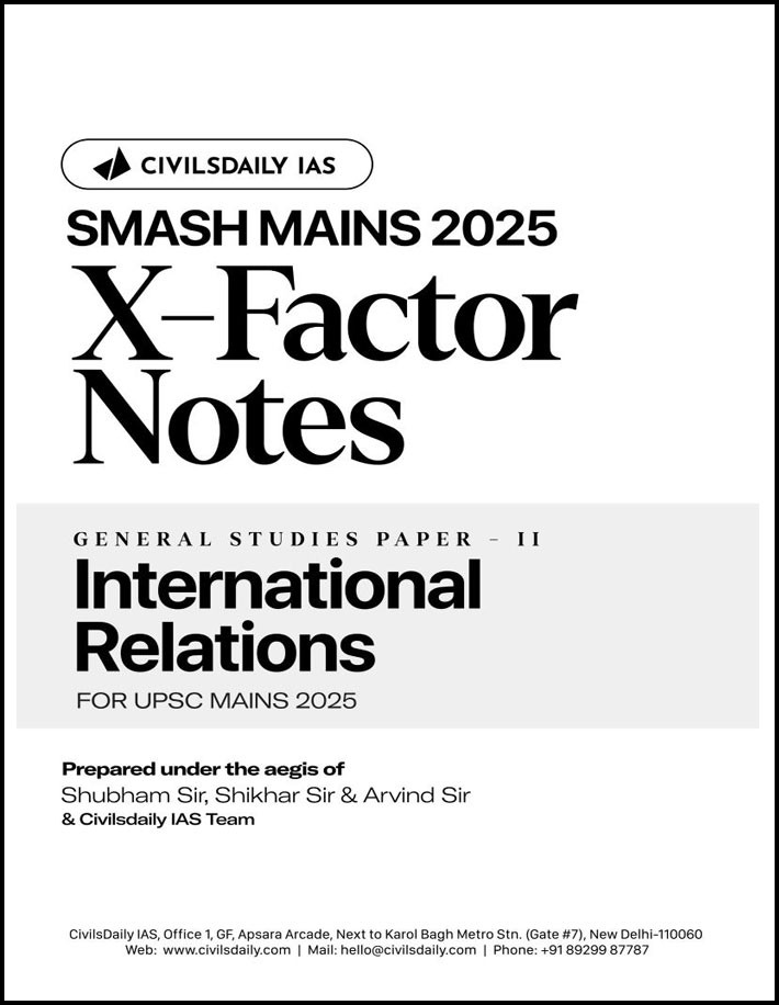 Civilsdaily Ias X-Factor Notes International Relations Smash Mains 2025 English Medium