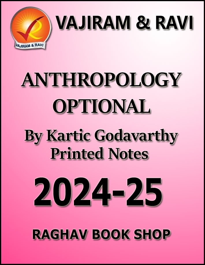 Vajiram and Ravi Anthropology Optional By Kartic Godavarthy Printed Notes 2024-25 English Medium