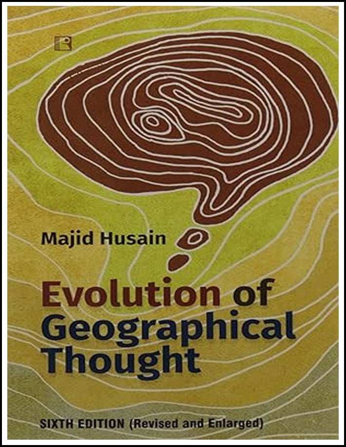 Evolution of Geographical Thought  By Majid Husain 6th Edition English Medium