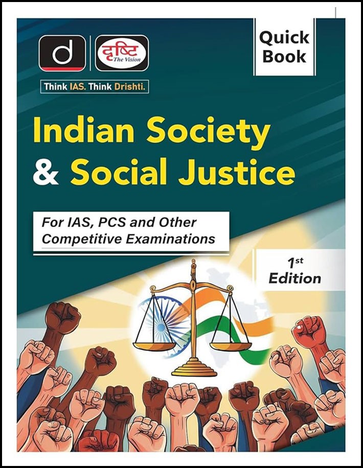 Drishti Ias Quick Book Indian Society and Social Justice 1st Edition October 2024 English Medium