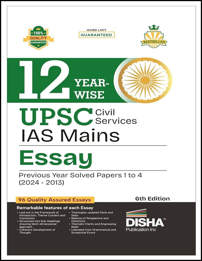 Disha 12 Year-Wise Upsc Civil Services Ias Mains Essay 6th Edition Previous Year Solved Papers (2013-2024) English Medium