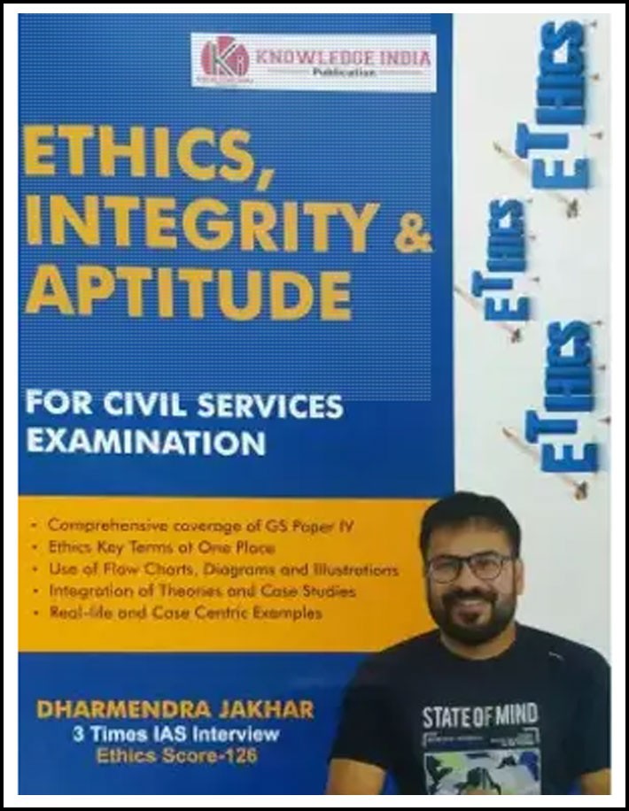 Ethics,Integrity and Aptitude By Dharmendra Jakhar For Civil Services Examination Edition 2024 English Medium