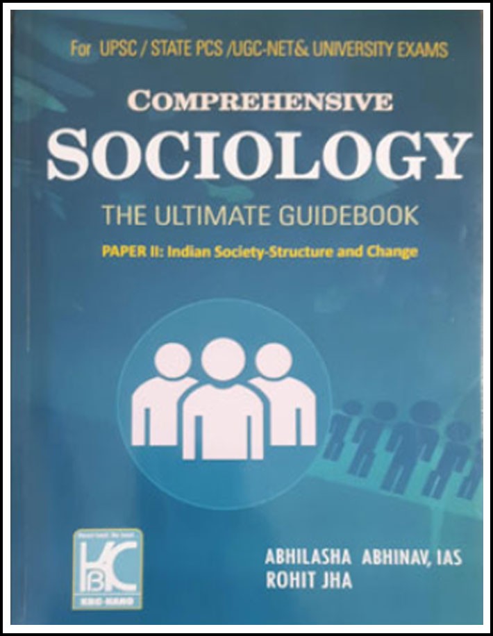 Kbc Nano Sociology By Abhilasha Abhinav and Rohit Jha Paper-II Indian Society-Structure and Change English Medium