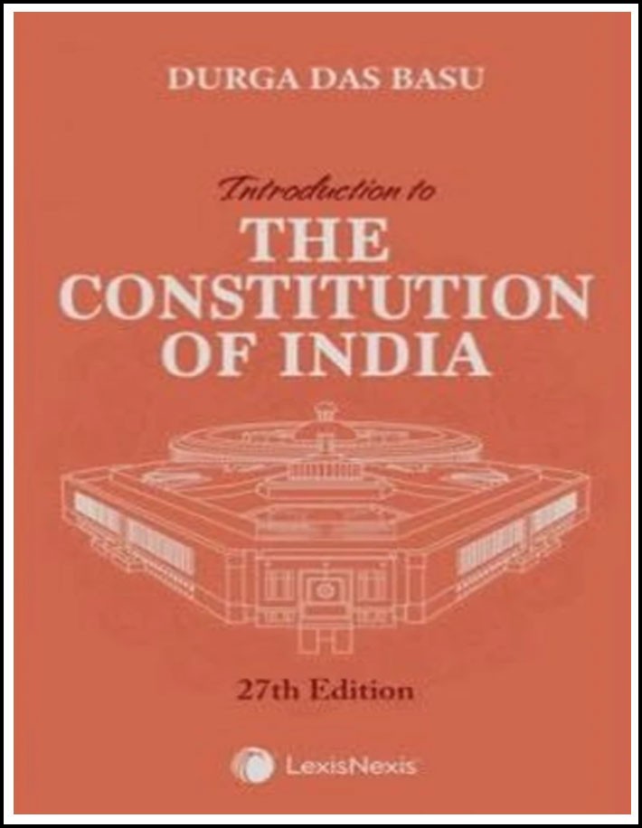 Introduction To The Constitution of India By Durga Das Basu 27th Edition 2024 English Medium