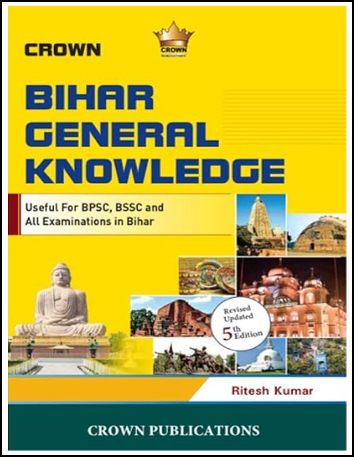 Crown Bihar General Knowledge By Ritesh Kumar 6th Edition 2024 English Medium