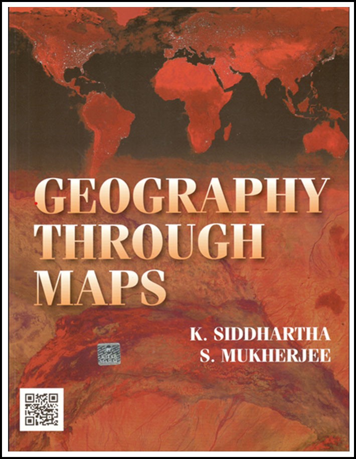 Geography Through Maps By K.Siddhartha and S. Mukherjee English Medium