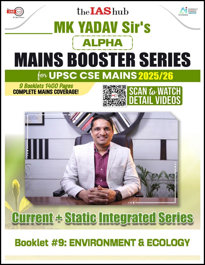 The Ias Hub Mains Booster Series Booklet-09 Environment and Ecology By Mk Yadav Sir Upsc Cse Mains 2025-26 English Medium