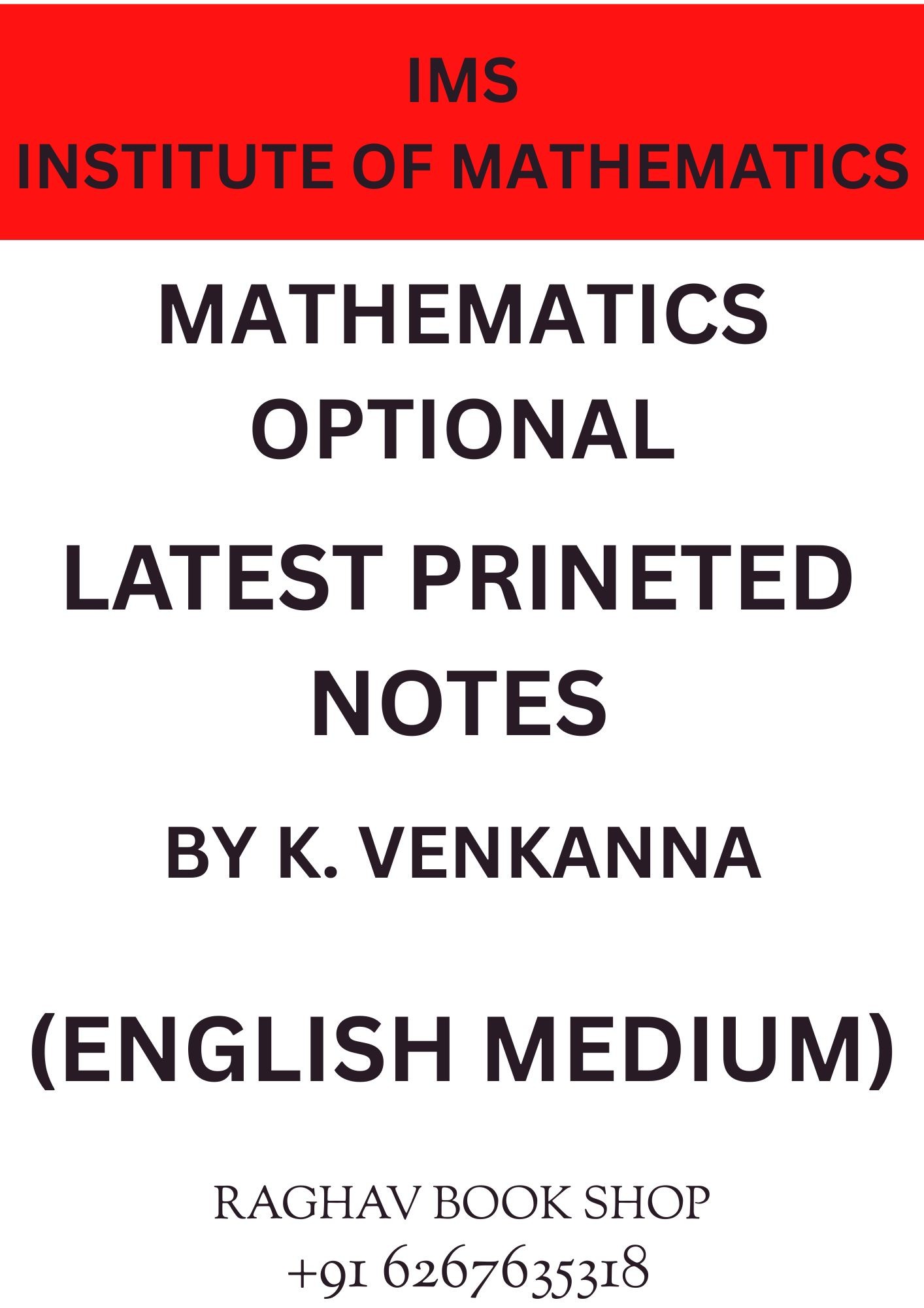 IMS MATHEMATICS OPTIONAL HANDWRITTEN NOTES BY K. VENKANNA (ENGLISH MEDIUM) SET OF 20 BOOKLETS