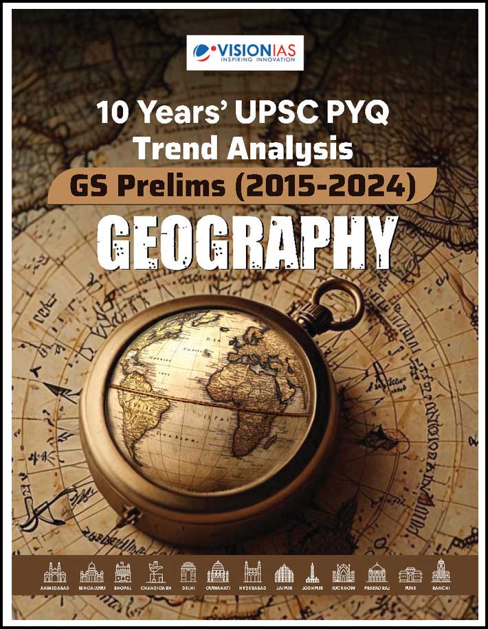 Vision Ias Geography 10 Years Upsc Previous Year Question (PYQ) Trend Analysis Gs Prelims 2015-2024 English Medium