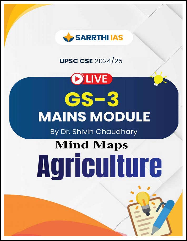 Sarrthi Ias Agriculture By Dr Shivin Chaudhary GS-3 Mains Module Mind Map English Medium
