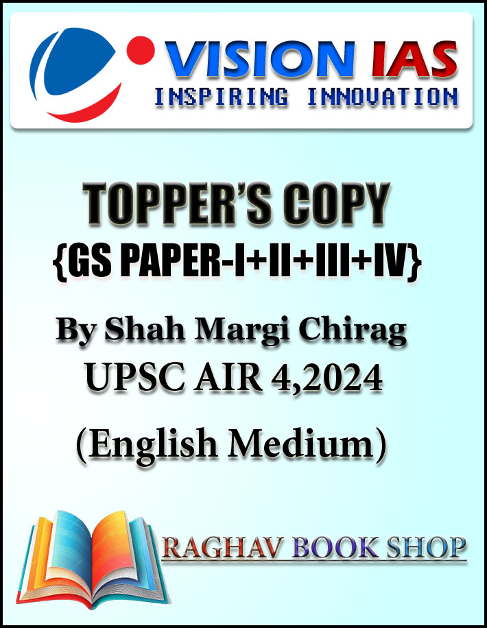 Topper Copy General Studies Paper-I+II+III+IV By Shah Margi Chirag Upsc AIR-4 English Medium 2024
