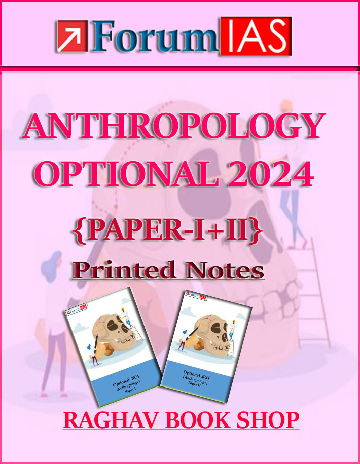 Forum Ias Anthropology Optional Paper-I+II Printed Notes English Medium 2024
