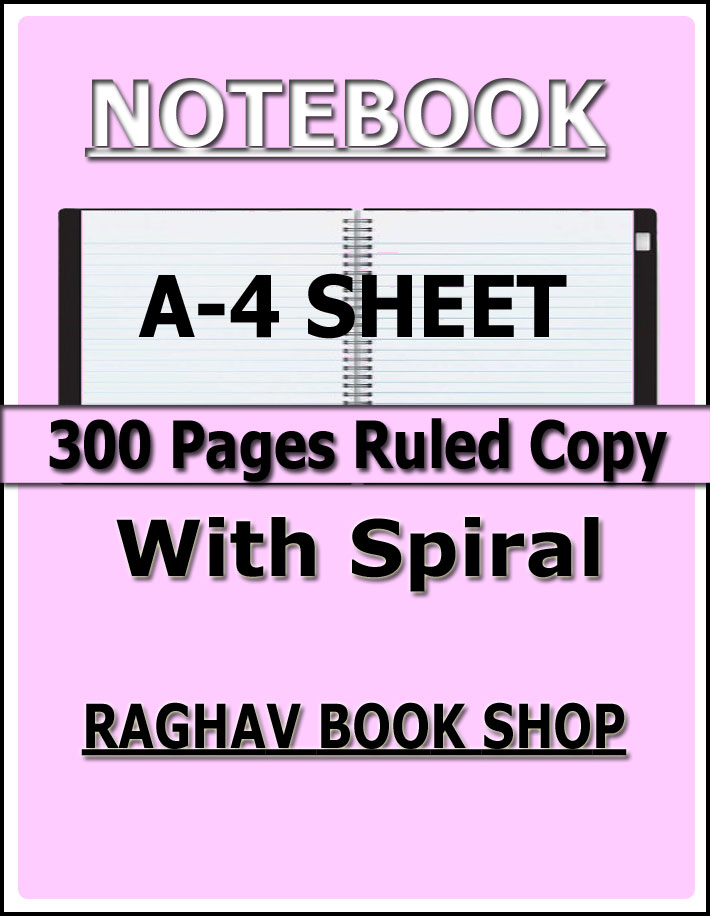 Notebook A-4 Sheet 300 Pages Ruled Copy With Spiral