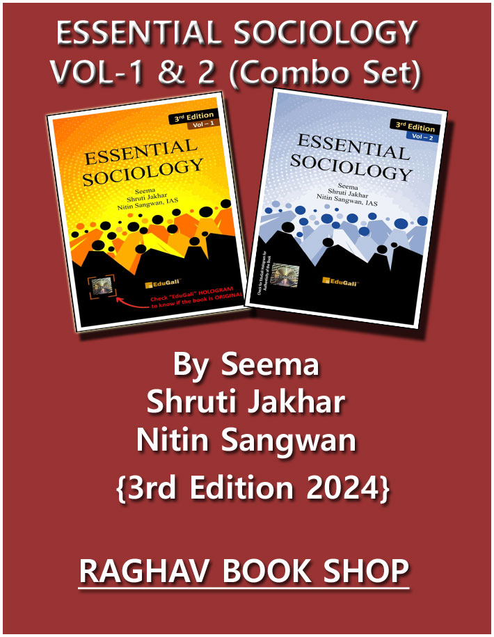 Essential Sociology By Seema-Shruti Jakhar-Nitin Sangwan 3rd Edition 2024 Volume-1 & 2 Combo Set English Medium (Original Book)