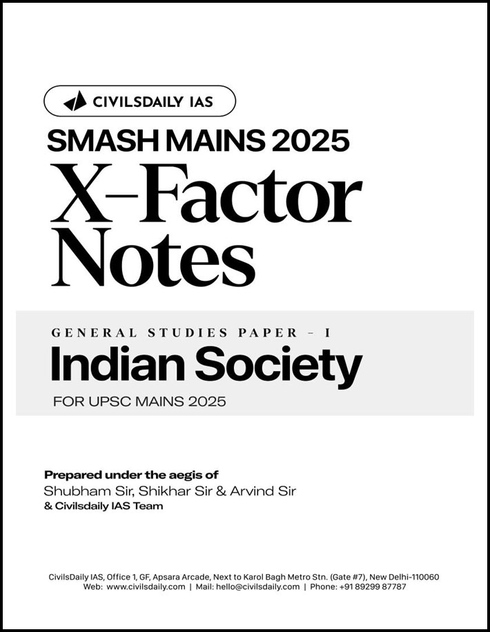Civilsdaily Ias X-Factor Notes Indian Society Smash Mains 2025 English Medium