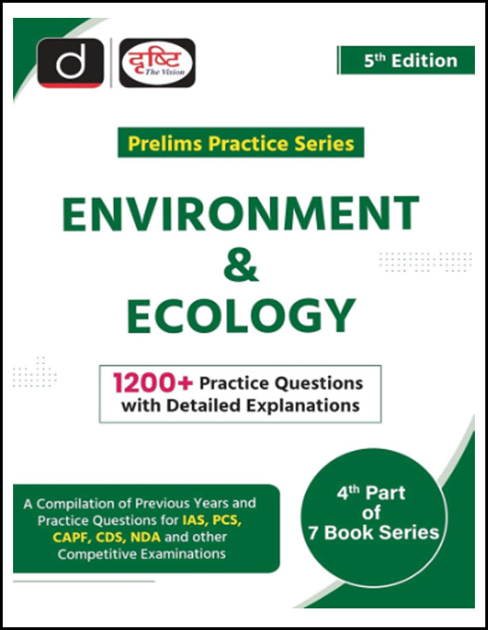 Drishti Ias Environment and Ecology Prelims Practice Series (PPS-04) 5th Edition English Medium (Original Book)