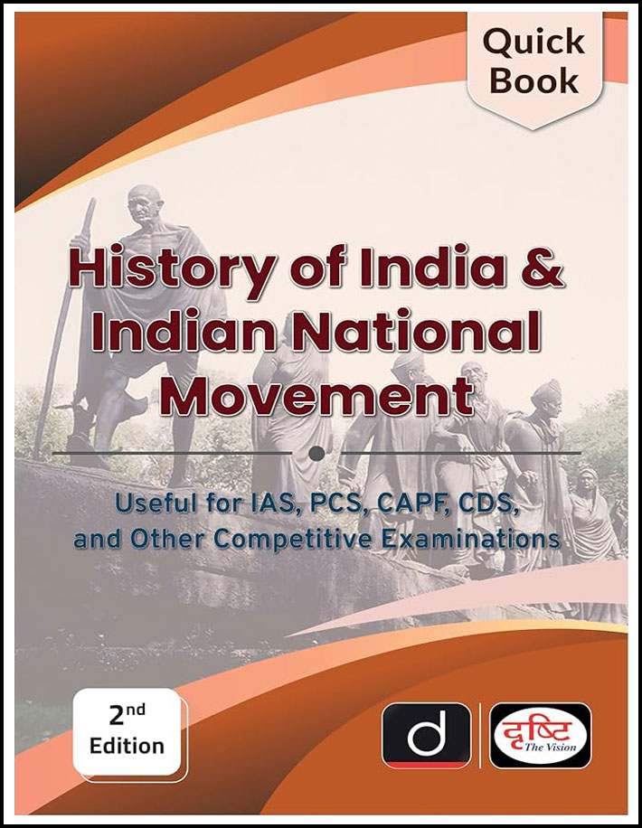 Drishti Ias Quick Book History of India and Indian National Movement 2nd Edition Feb 2024 English Medium