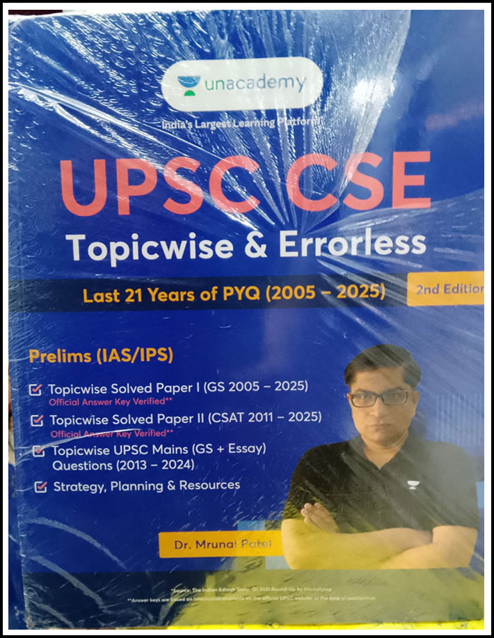 Unacademy Upsc Cse Topic Wise and Errorless Last 21 Years of PYQ (2005-2025) By Dr Mrunal Patel 2nd Edition English Medium