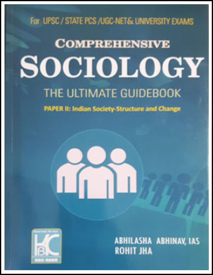 Kbc Nano Sociology By Abhilasha Abhinav and Rohit Jha Paper-II Indian Society-Structure and Change English Medium