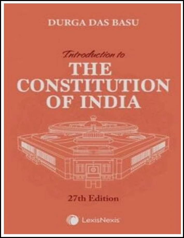 Introduction To The Constitution of India By Durga Das Basu 27th Edition 2024 English Medium
