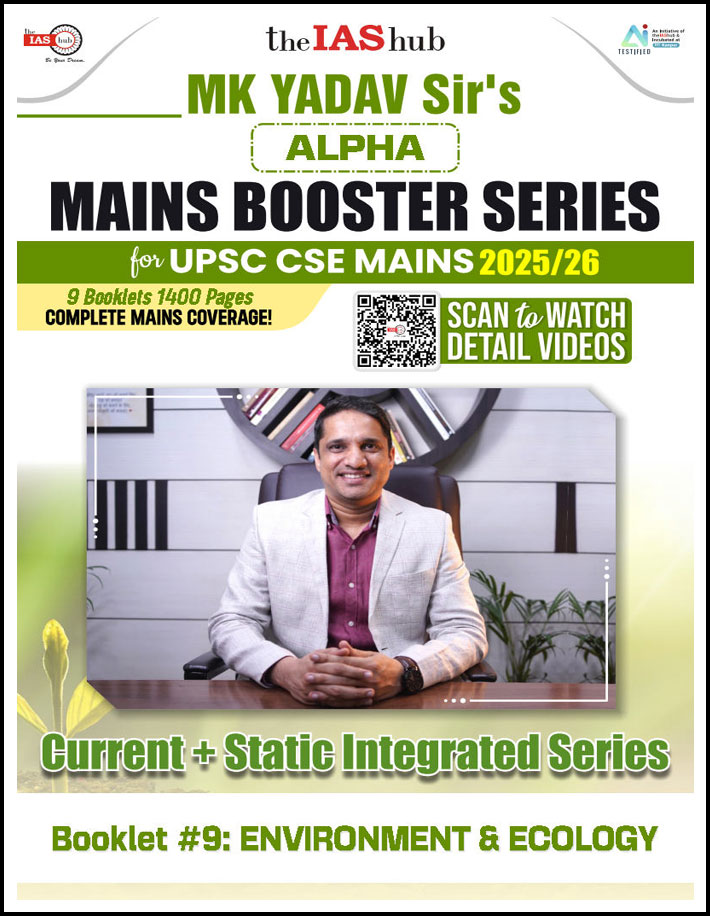 The Ias Hub Mains Booster Series Booklet-09 Environment and Ecology By Mk Yadav Sir Upsc Cse Mains 2025-26 English Medium