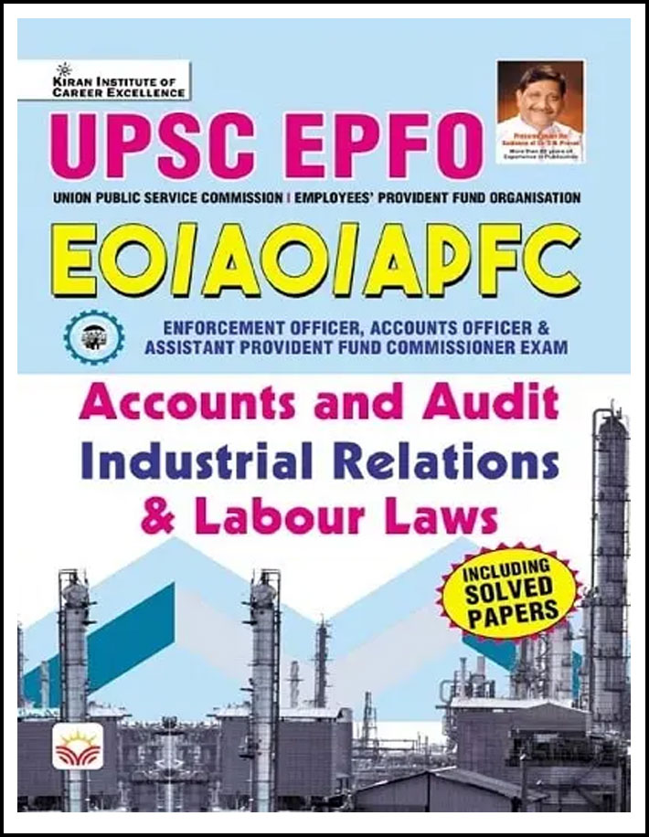 UPSC EPFO EO/AO/APFC Accounts and Audit Industrial Relations and Labour laws (English Medium) (5591)