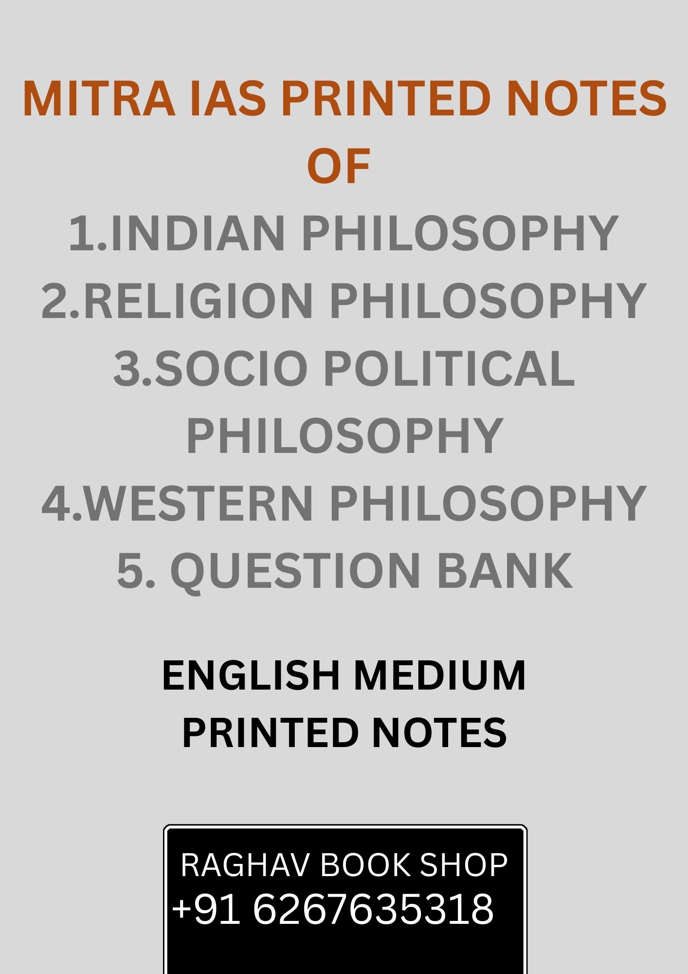 MITRA IAS PRINTED NOTES OF PHILOSOPHY SET OF 4 NOTES AND QUESTION BANK (ENGLISH MEDIUM)