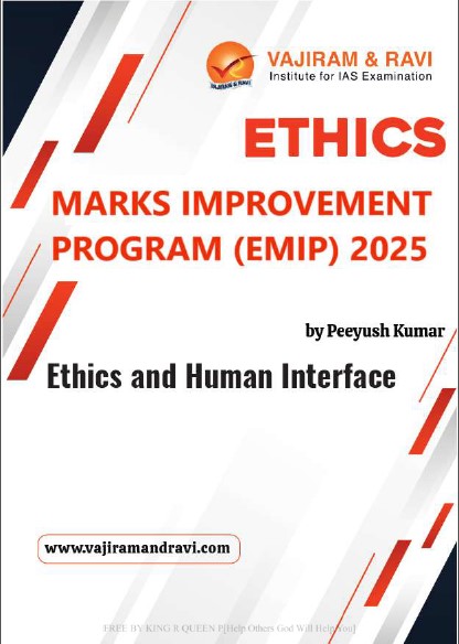 VAJIRAM AND RAVI ETHICS MARK IMPROVEMENT PROGRAM [EMIP] 2025 ETHICS AND HUMAN INTERFACE BY PEEYUSH KUMAR (ENGLISH MEDIUM) SET OF 1 BOOKLET