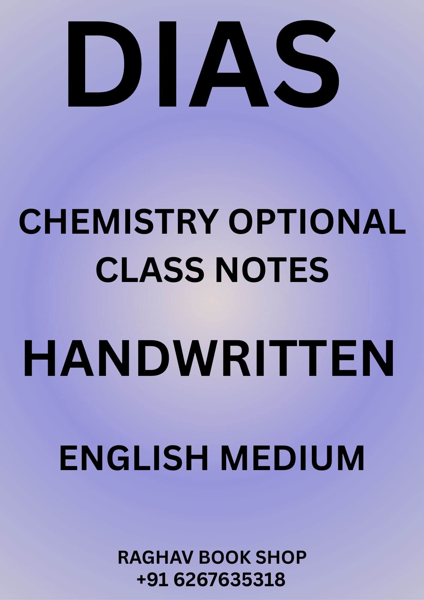DIAS CHEMISTRY OPTIONAL HANDWRITTEN NOTES (ENGLISH MEDIUM) SET OF 6 BOOKLETS