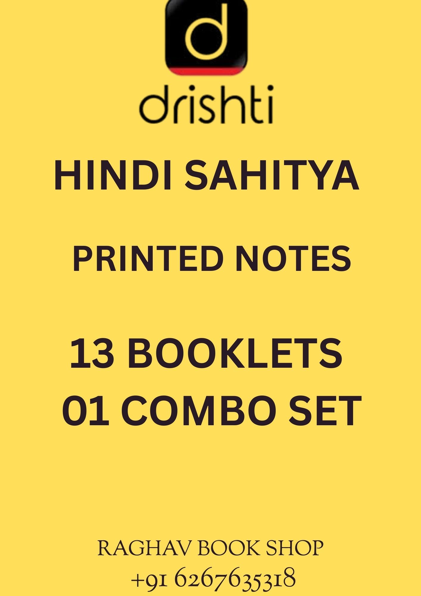 DRISHTI IAS HINDI SAHITYA OPTIONAL PRINTED NOTES FOR UPSC SET OF 13 BOOKLETS