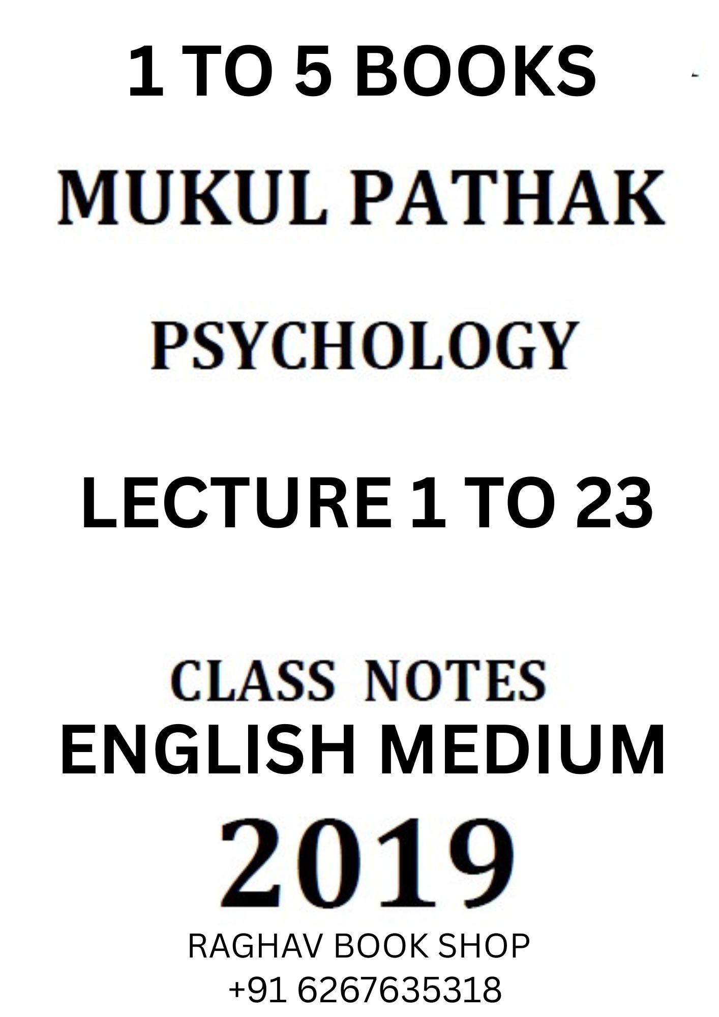 MUKUL PATHAK PSYCHOLOGY OPTIONAL CLASS NOTES (ENGLISH MEDIUM) SET OF 5 BOOKLETS