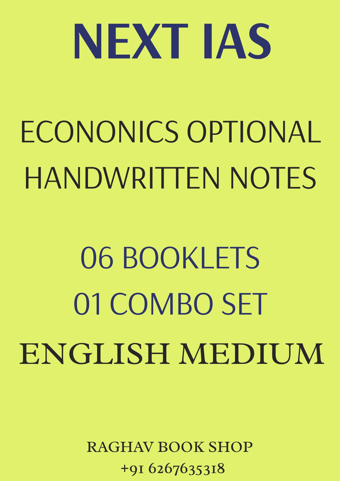 NEXT IAS ECONOMICS OPTIONAL UPSC OPTIONAL HANDWRITTEN CLASS NOTES (ENGLISH MEDIUM) SET OF 6 BOOKLETS