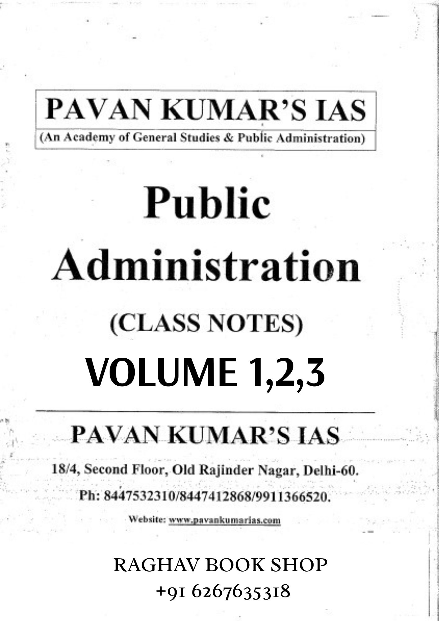PAVAN KUMAR'S IAS PUBLIC ADMINISTRATION OPTIONAL HANDWRITTEN CLASS NOTES (ENGLISH MEDIUM) SET OF 3 BOOKLETS