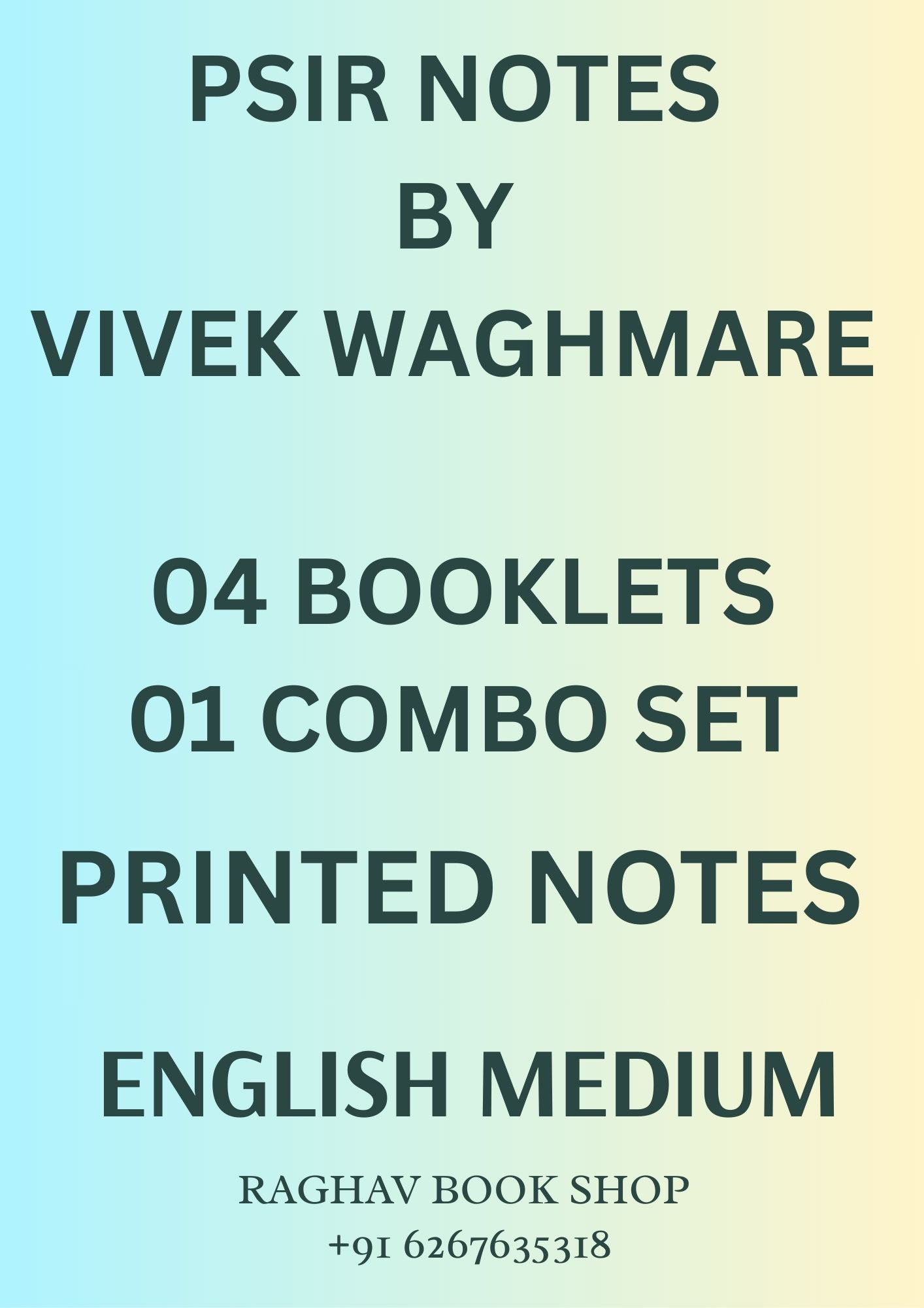 PSIR NOTES BY VIVEK WAGHMARE PAPER 1 SEC A,B AND PAPER 2 SEC A,B (ENGLISH MEDIUM) SET OF 4 BOOKLETS