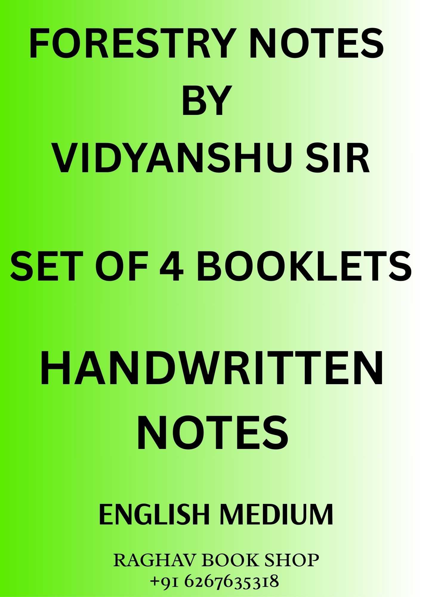 FORESTRY HANDWRITTEN NOTES BY VIDYANSHU SHEKHAR JHA (ENGLISH MEDIUM) SET OF 4 BOOKLETS