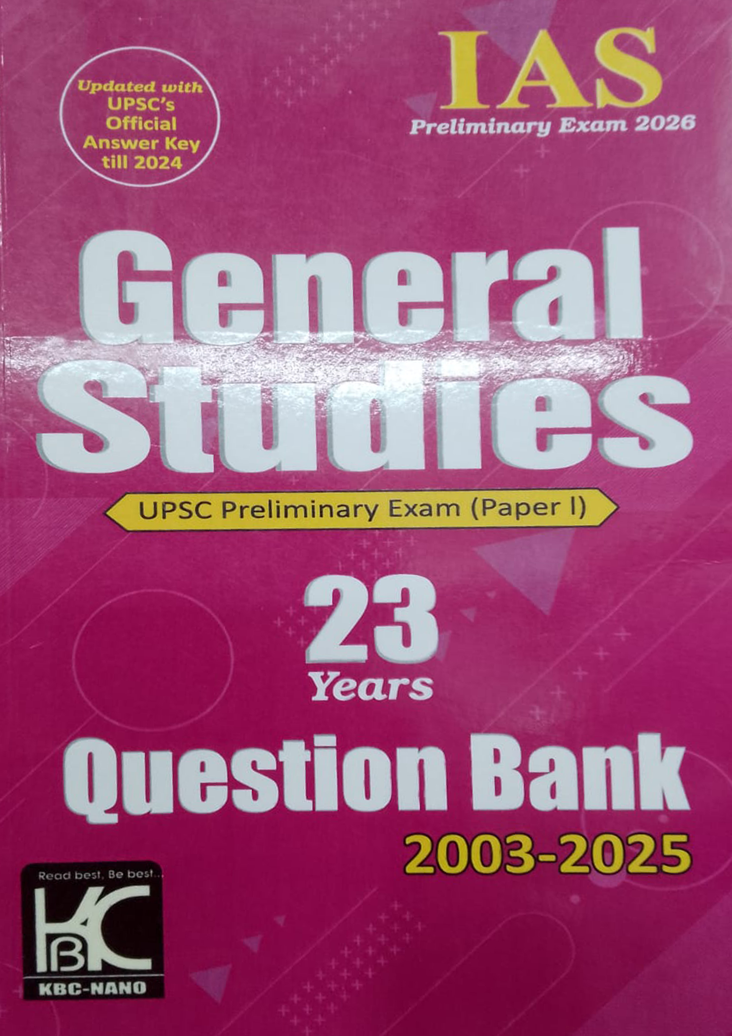 KBC Nano General Studies UPSC Preliminary Exam (Paper I) Question Bank 2003-2025
