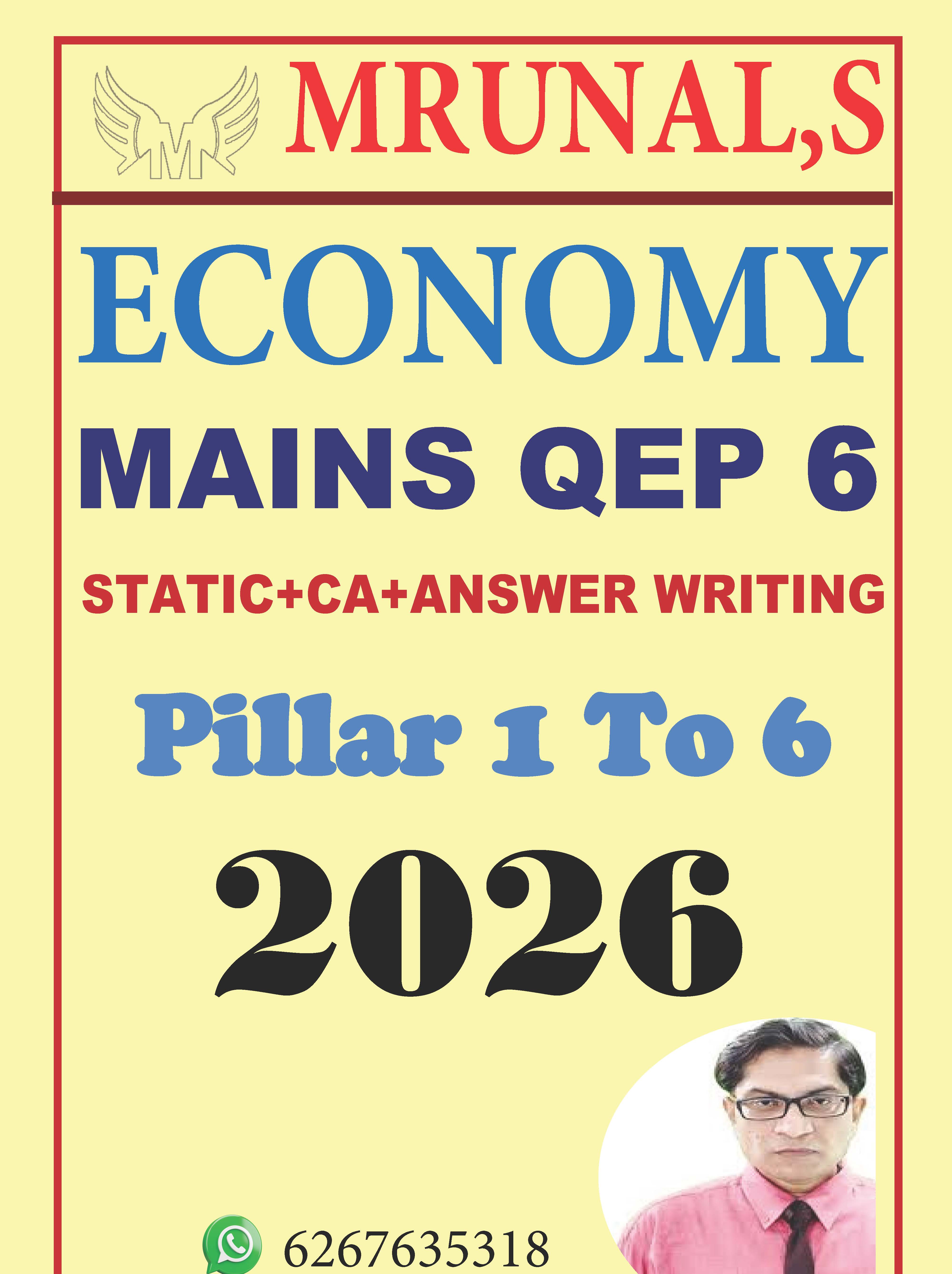 MRUNAL’S 2026 ECONOMY MAINS QEP-6 (PART-1 TO 6) 2026 FINAL (ENGLISH) {BLACK AND WHITE}