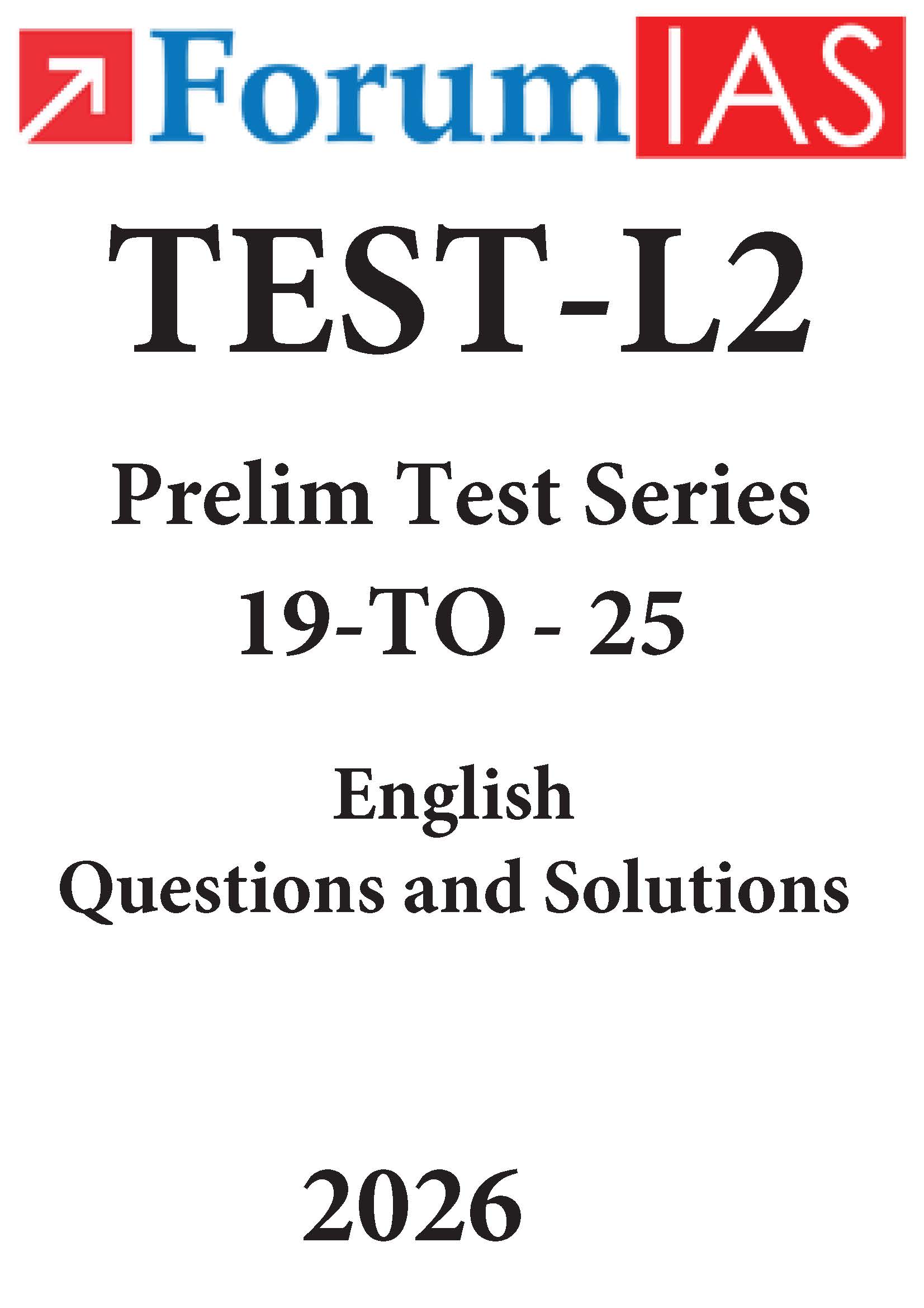 Forum IAS Prelim Test Series 2026, Level 2 GS Sectional Tests 19-25, English Questions and Solutions 2026