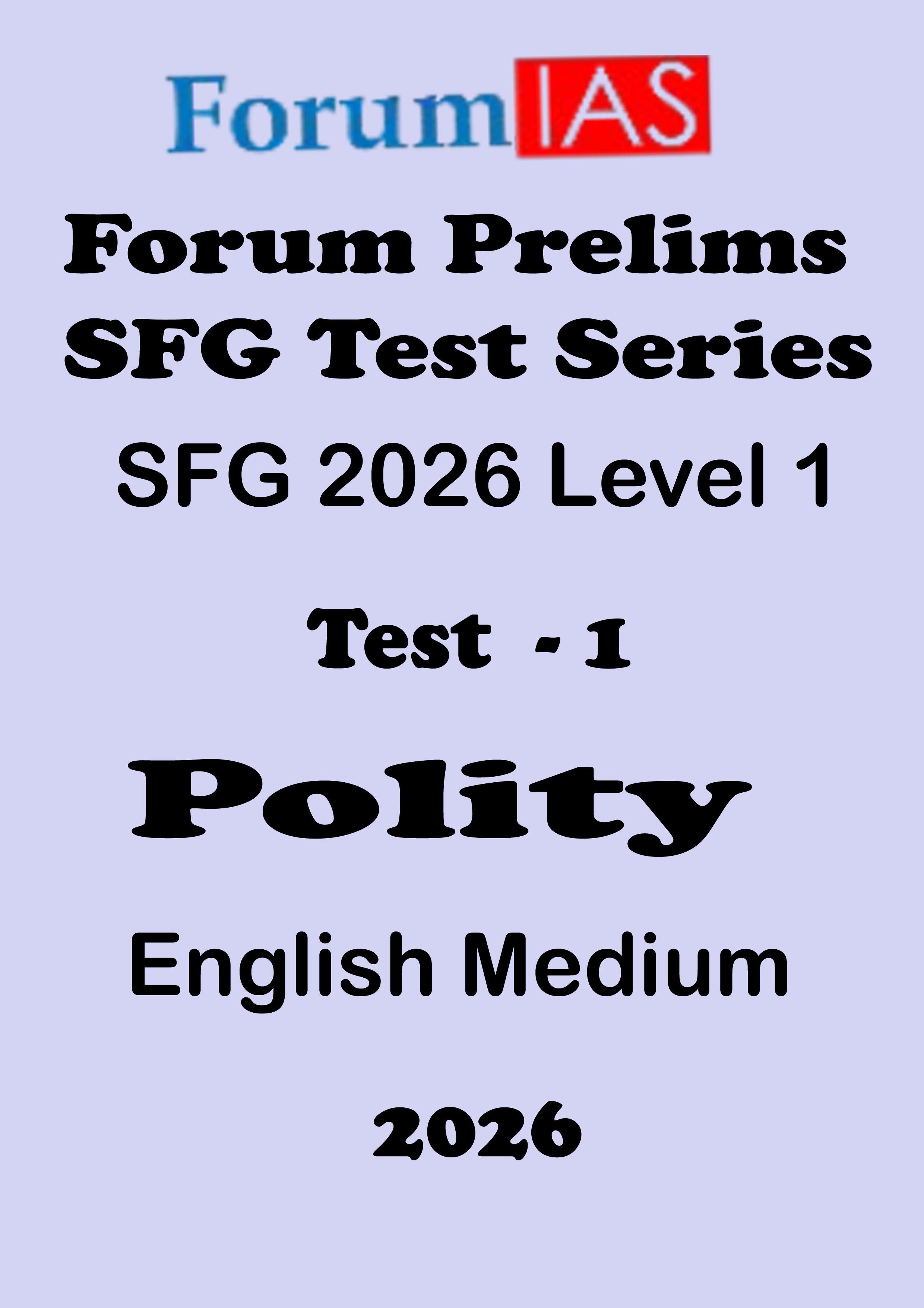 Forum Ias SFG Level - 1 Prelims Test  - 1 English Medium 2026